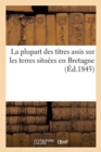 La Plupart Des Titres Assis Sur Les Terres Situees En Bretagne - Book