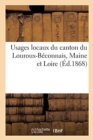Usages Locaux Du Canton Du Louroux-Beconnais, Maine Et Loire - Book