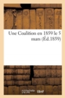 Une Coalition En 1859 (5 Mars) - Book