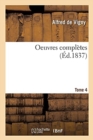 Oeuvres Compl?tes. Tome 4 - Book