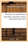Doctrine de Saint-Simon, Exposition, Premi?re Ann?e, 1828-1829 - Book