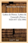 Lettres de Peiresc. Lettres de Gassendi ? Peiresc, 1626-1637 - Book