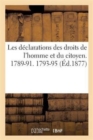 Les Declarations Des Droits de l'Homme Et Du Citoyen. 1789-91. 1793-95 - Book