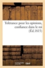 Tolerance Pour Les Opinions, Confiance Dans Le Roi - Book