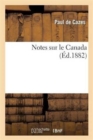 Notes Sur Le Canada - Book