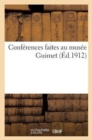 Conf?rences Faites Au Mus?e Guimet (?d.1912) - Book
