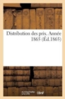 Distribution Des Prix. Annee 1865 (Ed.1865) - Book