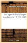 Trois Types de Biblioth?ques Populaires. N ? 1 - Book