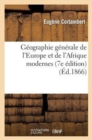 G?ographie G?n?rale de l'Europe Et de l'Afrique Modernes (7e ?dition) (?d.1866) - Book