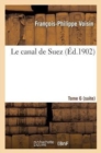 Le Canal de Suez. Tome 6 (Suite) - Book