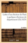 Lettre Electeur Paris A Quelques Electeurs de Departement, Reunions, Seances, Discours 2e Edition - Book