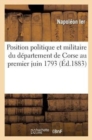 Position Politique Et Militaire Du D?partement de Corse Au Premier Juin 1793 - Book