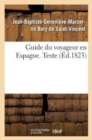Guide Du Voyageur En Espagne. Texte - Book