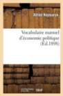 Vocabulaire Manuel d'?conomie Politique - Book