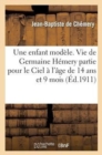 Une Enfant Modele. Vie de Germaine Hemery Partie Pour Le Ciel A l'Age de 14 ANS Et 9 Mois - Book