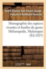 Monographie Des Esp?ces Vivantes Et Fossiles Du Genre M?lanopside, Melanopsis - Book