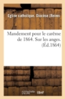 Mandement Pour Le Careme de 1864. Sur Les Anges. - Book
