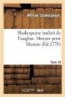 Shakespeare. Tome 18 Mesure Pour Mesure - Book