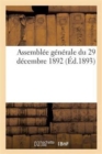 Assemblee Generale Du 29 Decembre 1892 - Book