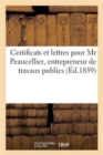 Certificats Et Lettres Pour MR Peaucellier, Entrepreneur de Travaux Publics - Book