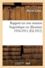Rapport Sur Une Mission Linguistique En Abyssinie 1910-1911 - Book