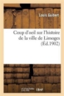 Coup d'Oeil Sur l'Histoire de la Ville de Limoges - Book