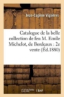 Catalogue de la Belle Collection de Feu M. Emile Michelot, de Bordeaux: 2e Vente, Portraits Classes - Book