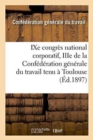 Congres National Corporatif Du Travail, Toulouse - Book