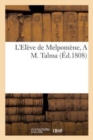 L'Eleve de Melpomene. a M. Talma - Book