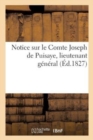 Notice Sur Le Comte Joseph de Puisaye, Lieutenant General - Book
