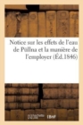 Notice Sur Les Effets de l'Eau de Pullna Et La Maniere de l'Employer - Book