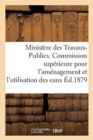 Ministere Des Travaux-Publics. Commission Superieure Pour l'Amenagement Et l'Utilisation Des Eaux. : 2e Sous-Commission. II, In-4 Degrees - Book