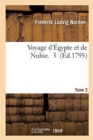 Voyage d'Egypte Et de Nubie. Tome 3 - Book