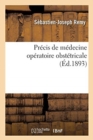 Precis de Medecine Operatoire Obstetricale - Book