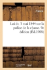 Loi Du 3 Mai 1844 Sur La Police de la Chasse. 9e Edition - Book