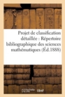Projet de Classification Detaillee Pour Le Repertoire Bibliographique Des Sciences Mathematiques - Book