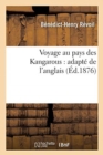 Voyage Au Pays Des Kangarous: Adapte de l'Anglais - Book