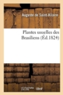 Plantes Usuelles Des Brasiliens - Book