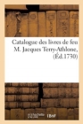 Catalogue des livres de feu M. Jacques Terry-Athlone, - Book