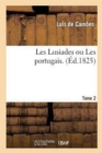 Les Lusiades Ou Les Portugais. Tome 2 - Book