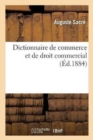 Dictionnaire de Commerce Et de Droit Commercial - Book