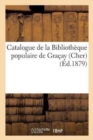 Catalogue de la Bibliotheque Populaire de Gracay Cher - Book