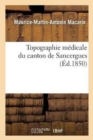 Topographie Medicale Du Canton de Sancergues - Book