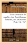 Traite Sommaire Des Coquilles, Tant Fluviatiles Que Terrestres, Aux Environs de Paris - Book