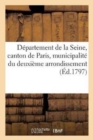 Departement de la Seine, Canton de Paris, Municipalite Du Deuxieme Arrondissement. : Proces-Verbal de la Plantation de l'Arbre de la Liberte. 10 Pluviose. - Book