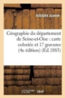 G?ographie Du D?partement de Seine-Et-Oise: Avec Une Carte Colori?e Et 17 Gravures 4e ?dition - Book