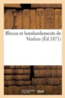 Blocus Et Bombardements de Verdun - Book