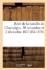 Recit de la Bataille de Champigny. 30 Novembre Et 2 Decembre 1870 - Book