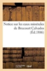 Notice Sur Les Eaux Minerales de Brucourt Calvados - Book