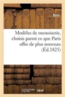 Modeles de Menuiserie, Paris Offre de Plus Nouveau, de Plus Remarquable Et de Meilleur Gout - Book